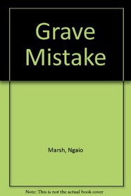 Grave Mistake
