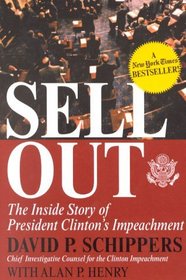 SellOut: The Inside Story of President Clinton's Impeachment