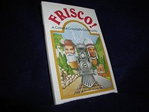 Frisco! a Colorful Colorado Community