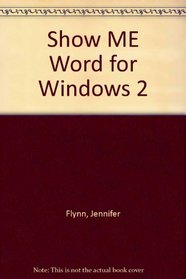 Show ME Word for Windows 2