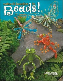 Nature's Beauties in Beads (Leisure Arts #3817)