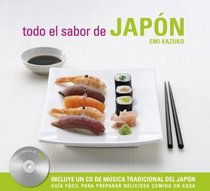 Todo el sabor de Japon/ Easy Japanese Cookbook (Spanish Edition)