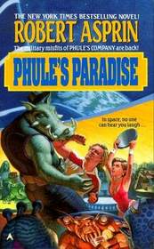 Phule's Paradise (Phule's Company, Bk 2)