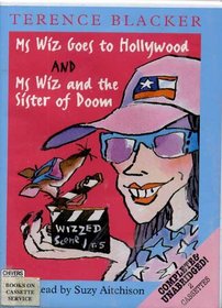 MS Wiz Goes to Hollywood and MS Wiz and the Sister of Doom