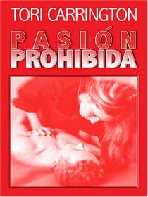 Pasion Prohibida