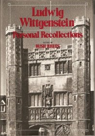 Ludwig Wittgenstein: Personal Recollections