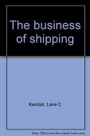 The business of shipping