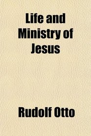 Life and Ministry of Jesus