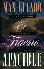 El Trueno Apacible (Spanish Edition)