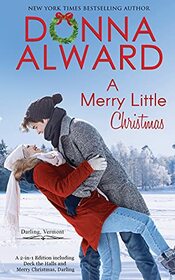 A Merry Little Christmas: Two Holiday Stories in One Volume (Darling VT)