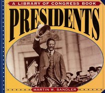 Presidents: A Library of Congress Book (Library of Congress Classics)