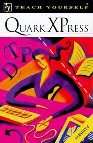 QuarkXpress, Version 4 (Teach Yourself)