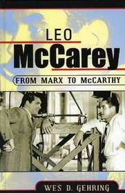 Leo McCarey: From Marx to McCarthy (Filmmakers Series)
