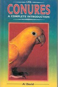 Conures:  A Complete Introduction
