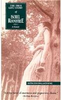 The True Life Story of Isobel Roundtree: A Novel
