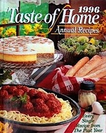 1996 Taste of Home Annual Recipes