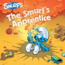 The Smurf's Apprentice (Smurfs Classic)