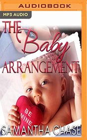 The Baby Arrangement (Life, Love and Babies)
