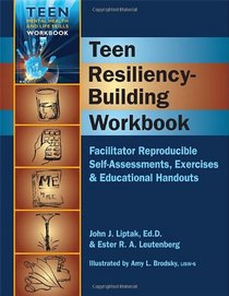 Teen Resiliency-Building Workbook (Teen Mental Health and Life Skills Workbooks)