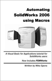 Automating SOLIDWORKS 2006 using MACROS