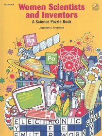 Women Scientists and Inventors: A Science Puzzle Book: Grades 4-8: Teacher Resource