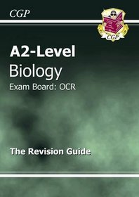 A2 Level Biology OCR Revision Guide (A2 Level Aqa Revision Guides)