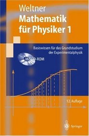 Mathematik fr Physiker 1: Basiswissen fr das Grundstudium der Experimentalphysik (Springer-Lehrbuch) (German Edition)