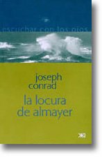 Locura de Almayer (Spanish Edition)