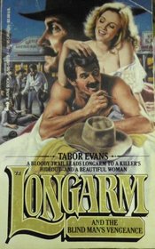Longarm and the Blindman's Vengeance (Longarm, No 72)
