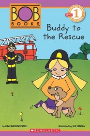 Scholastic Reader Level 1: BOB Books: Buddy to the Rescue