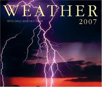 Weather 2007: With daily weather trivia (Calendar)