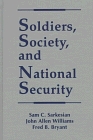 Soldiers, Society, and National Security