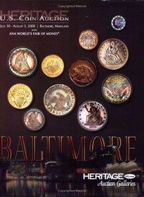Heritage ANA Baltimore Signature U.S. Coin Auction #1114