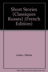 Short Stories (Classiques Russes) (Russian Edition)