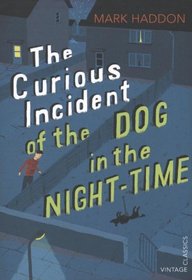 Curious Incident of the Dog in the Night-Time (Vintage Childrens Classics)