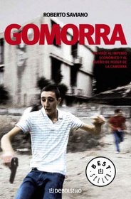 GOMORRA: Un viaje al imperio economico y al sueno de poder de la Camorra (Best Seller (Debolsillo)) (Spanish Edition)