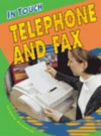 In Touch: Telephone and Fax (In Touch)