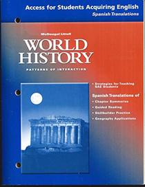 Access for Students Acquiring English - Spanish Translations (World History - Patterns of Interaction)