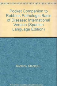 Pocket Companion to Robbins Pathologic Basis of Disease: International Version (Spanish Language Edition)