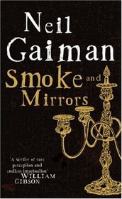 Smoke and Mirrors