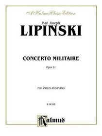Concerto Militare, Op. 21 (Kalmus Edition)
