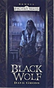 Black Wolf (Forgotten Realms : Sembia, Bk 4)