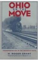 Ohio On The Move: Transportation In Buckeye State (Ohio Bicentennial Series)