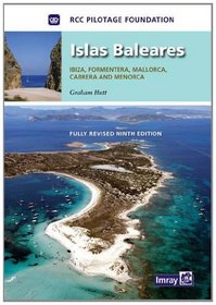 Islas Baleares: Ibiza, Formentera, Mallorca, Cabrera and Menorca