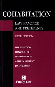Cohabitation: Law, Practice and Precedents (Fifth Edition)