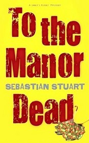 To the Manor Dead (Janet's Planet, Bk 1)