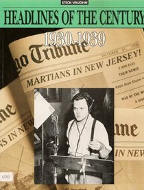 Headlines of the Century 1930-1939