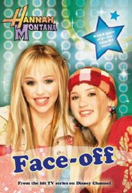 Face-Off (Hannah Montana #2)