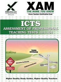 ICTS Assessment of Professional Teaching Tests 101-104 (XAM ICTS)