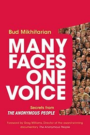 Many Faces, One Voice: Secrets from The Anonymous People